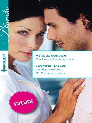 cover image of Cache-cache amoureux--Le dilemme du Dr Grace Kennedy